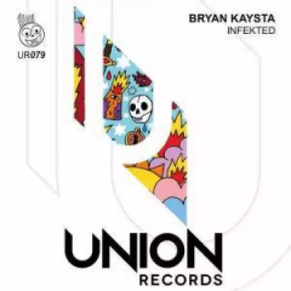 Bryan Kaysta - Infekted